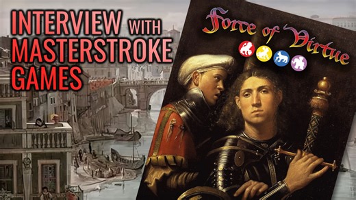 Why You Need To Try Force Of Virtue! | Masterstroke Games Designer Interview – OnTableTop – Home of Beasts of War