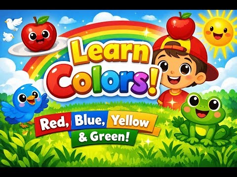 Red, Blue, Yellow & Green 🌈 | Fun Color Song for Kids