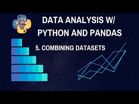 Combining multiple datasets - Data Analysis with Python and Pandas p.5