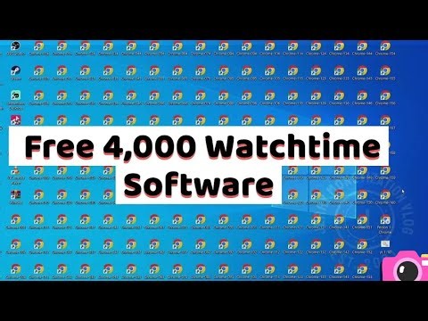 Free YouTube Watch time Software | How to get 4000 watch hours on YouTube #watchhours #watchtime