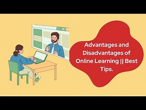 Advantages and Disadvantages of Online Learning || Best Tips.