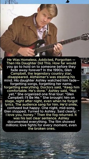 Glen Campbell Alzheimer’s Journey: The Emotional Story Behind I’ll Be Me
