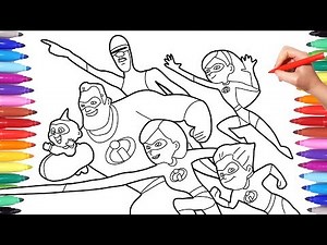THE INCREDIBLES 2 DRAWING AND COLORING THE INCREDIBLES CHARACTERS