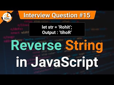 How to Reverse String in JavaScript | JavaScript Tutorials in Hindi | Interview Question #15