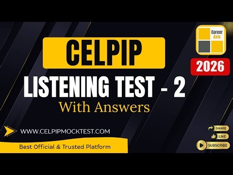 Celpip Listening Mock Test - 2 | Celpip Listening Test Practice With Answers - 2026