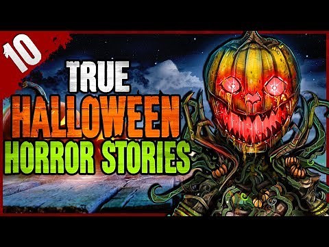 10 True Halloween Horror Stories - Darkness Prevails