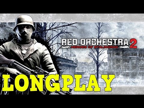 Red Orchestra 2 Heroes of Stalingrad Longplay Full Walkthrough