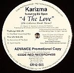 Karizma featuring DJ Spen - 4 The Love (The Collective Minds Theme)