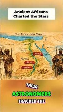 Ancient African Astronomy: The Nile Star and More!