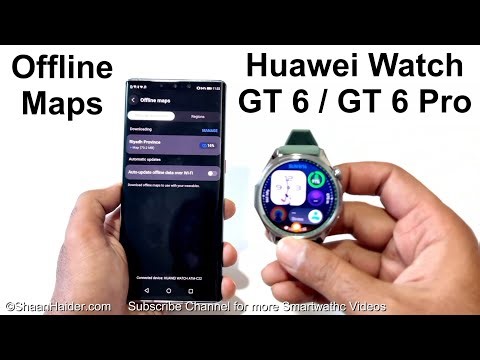 How to Download Offline Maps on Huawei Watch GT 6, GT 6 Pro etc