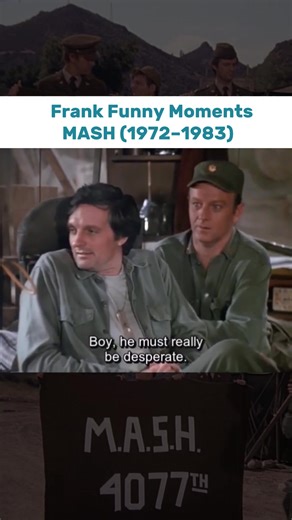 MASH (1972–1983) - Frank Funny Moments #viral #fyb #foryou #dallas #videoviral #fyp #move #dallas70
