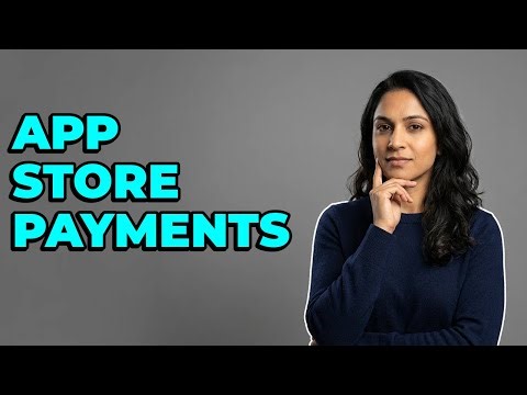 How Do Mobile App Store Payment Methods Work?