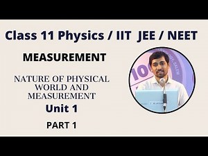 Nature of Physical World and Measurement Part 1 | 11th Physics Meaurements - Unit 1 AlexMaths