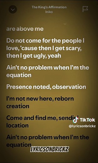 The King’s Affirmation🎶 by: Iniko #lyrics #thekingsaffirmation #iwillbeoneofthegreatest #iniko #spotifylyrics #lyricsonbrickz #fypシ゚ #fyp #foryoupage