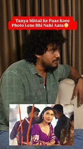 Tanya Mittal's ex smashes her bodyguards claim and car claim says that no one even comes to take selfie😳‼️ #trending #foryoupage #TanyaMittal #BiggBoss19 | Film Window