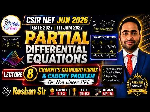 CSIR NET JUN 2026 | MATHEMATICAL SCIENCE | PARTIAL DIFFERENTIAL EQUATION | LECTURE 8