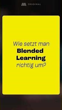 Wie setzt man Blended Learning richtig um?