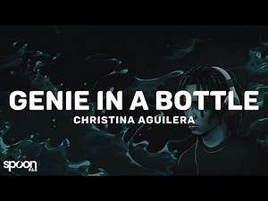 Christina Aguilera - Genie In A Bottle (Lyrics)
