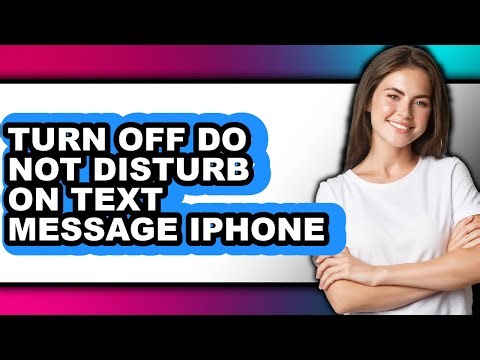 How to Turn Off Do Not Disturb on Text Message Iphone (easy Method)