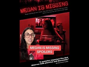 Megan is Missing (2011) Full Movie Spoilers