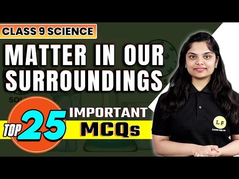 Matter in Our Surroundings Important Questions | Class 9 Science Ch. 1 | Top 25 Most Important MCQs