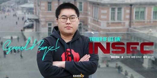 LMHT: ‘Cha đẻ’ của combo inSec Lee Sin tuyên bố giải nghệ