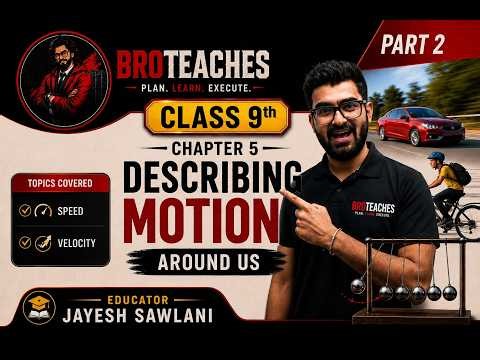 Motion Class 9 CBSE Part 2 | Speed and Velocity | Concepts + Examples