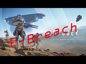 Elite Dangerous Odyssey : E Breach