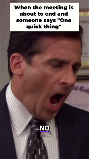 When someone says "one quick thing" before the meeting ends #relatable #officememe #shorts