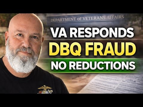 VA Responds to DBQ Fraud Panic — No Veteran Benefits Will Be Reduced