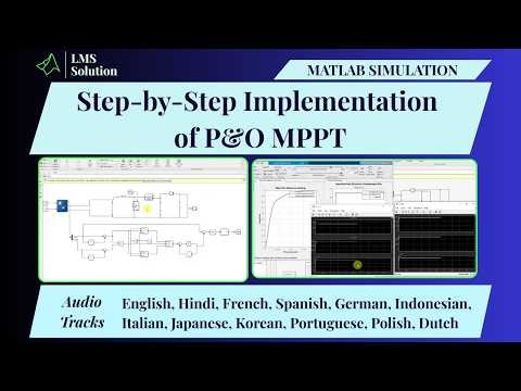 Step by Step MATLAB Implementation of P&O MPPT | Implementation of Perturb & Observe MPPT