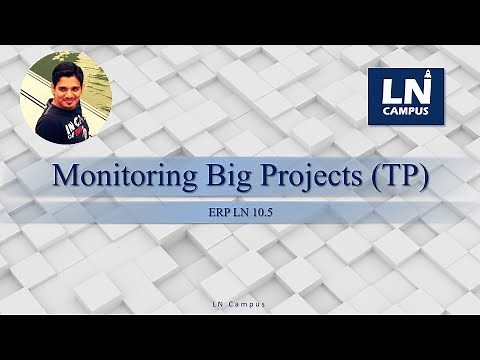 Monitoring Big (TP) Projects (ERP LN 10.5)