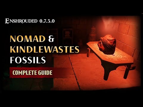 Enshrouded | All Fossils in the Nomad Highlands & Kindlewastes Biomes