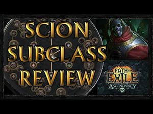 Path of Exile: Scion Ascendancy Class Review