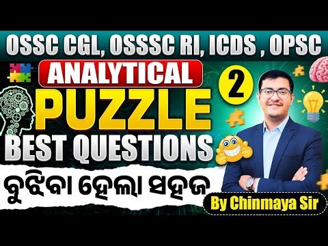 Puzzle Analytical Reasoning 🔥| Best Questions | Easy Tricks By Chinmay Sir| OSSC CGL, RI, AMIN, ASO