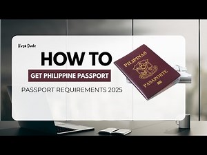 How to Get Philippine Passport 2025 | Requirements + Step-by-Step Guide