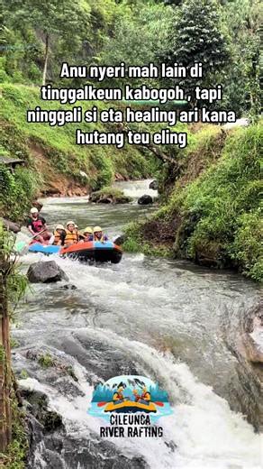 🌊 Arus boleh deras, tapi tawa harus lebih deras! #RaftingCeria Cp : 0882 0003 49112 #cileuncariverrafting #rafting #raftingpangalengan #4u