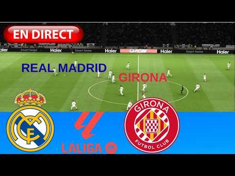 🔴 EN DIRECT : Real Madrid vs Girona Match | La Liga 2025–2026 | Simulation Complète du Match