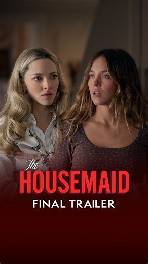 The Housemaid on Instagram: "Have yourself a merry little crisis. Watch the final trailer for The Housemaid – in theaters THIS FRIDAY. Get tickets now: Link in bio."