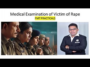 Medical Examination of Victim of Rape | Forensic Medicine | By FMT GURU