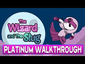 The Wizard and The Slug Platinum Walkthrough | Trophy & Achievement Guide - Crossbuy PS4, PS5