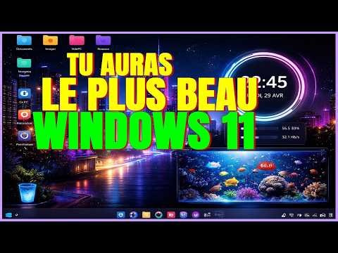 35 minutes suffisent pour MÉTAMORPHOSER Windows 11 – Personnalisation ULTIME 2026