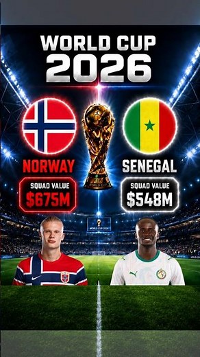 Norway 🇳🇴 vs Senegal 🇸🇳 World Cup 2026