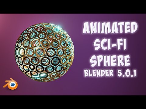 Animated Sci-Fi Sphere in Blender - PART 1 | Beginner Friendly | Blender 5.0.1