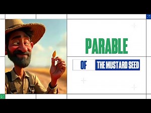 The Parable Of The Mustard Seed