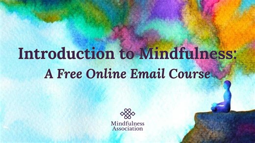 Introduction to Mindfulness - Free Mindfulness Course...