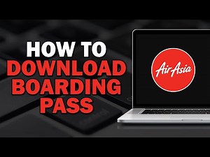 How To Download Airasia Boarding Pass (Quick Tutorial)
