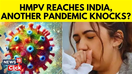HMPV Reaches India, Another Pandemic Knocks? Watch the full video to know more #HMPV #hmpvvirus #HMPVoutbreak | News18