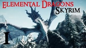 SKYRIM MOD TESTING - Elemental Dragons 1