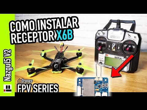 TUTORIAL BÁSICO FLYSKY FS-I6X ESPAÑOL | INSTALAR RECEPTOR X6B | Nazgul5 V2